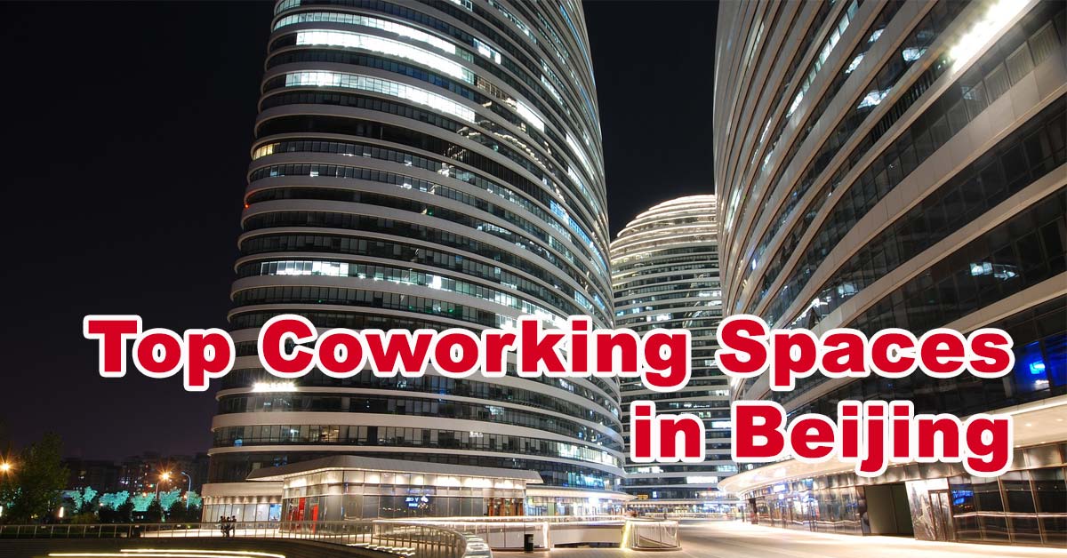 Top Coworking Spaces in Beijing